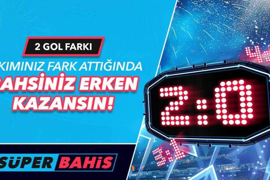 Süperbahis Premier Lig Bahisleri, Süperbahis Yüksek Oranlar